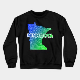 Colorful mandala art map of Minnesota with text in blue and green Crewneck Sweatshirt